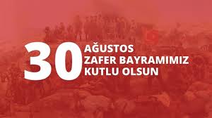 BAŞKAN ÇEVİKALP’İN 30 AĞUSTOS ZAFER BAYRAMI KUTLAMA MESAJI [30.08.2018]